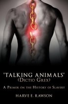 'Talking Animals' (Dictio Grex)