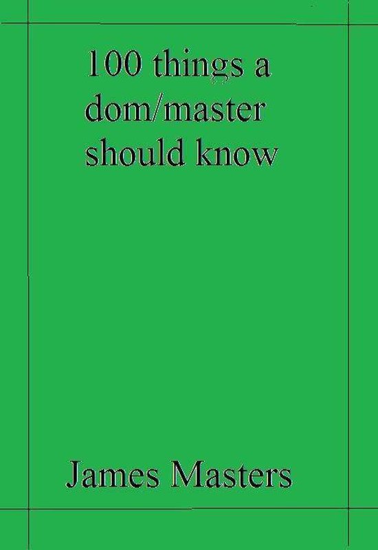 100 Things a Dom/Master Should Know - cover