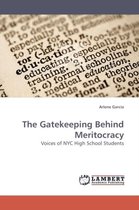 The Gatekeeping Behind Meritocracy