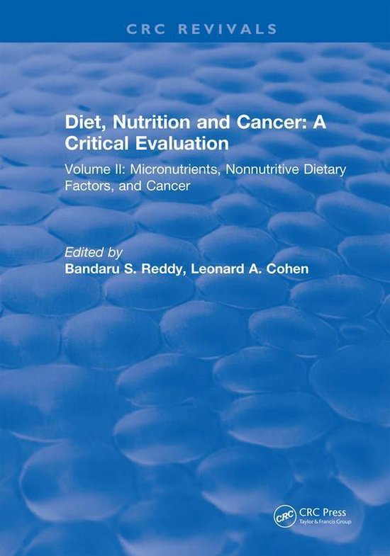 Diet, Nutrition and Cancer: A Critical Evaluation - cover