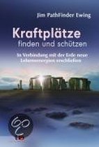 Kraftplätze finden und schützen