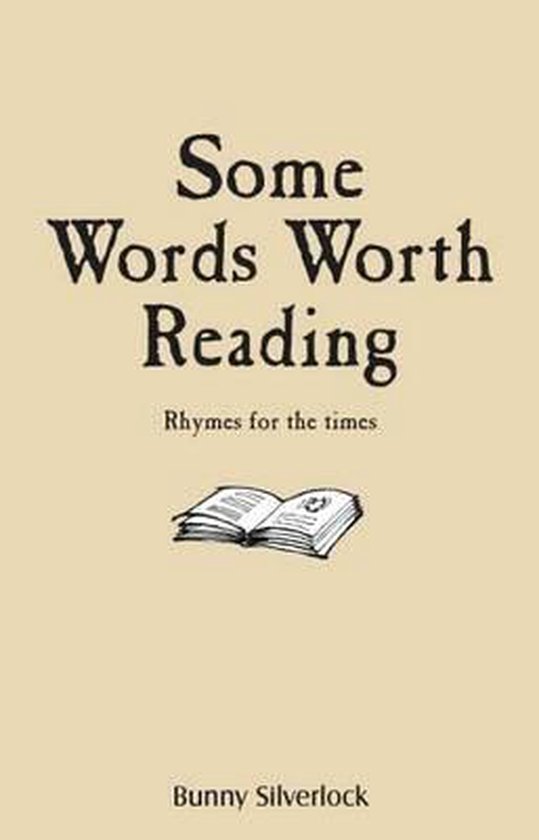 Some Words Worth Reading, Bunny Silverlock 9780956204509 Boeken bol