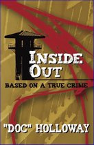 Inside/Out "Based On A True Crime"