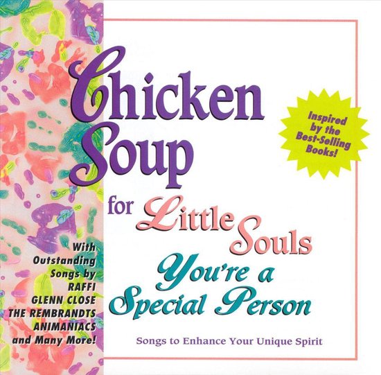 Chicken Soup for Little Souls: You're a Special Person