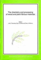 The Chemistry and Processing of Wood and Plant Fibrous Material