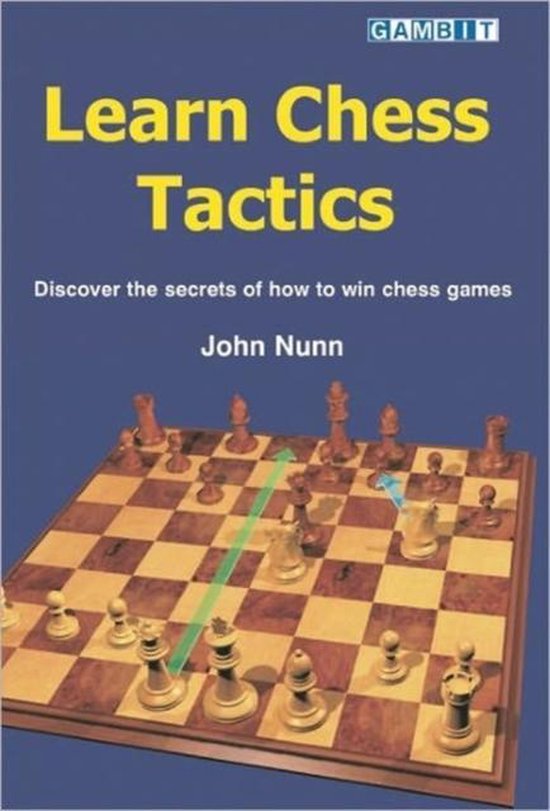Learn Chess Tactics, John Nunn 9781901983982 Boeken bol