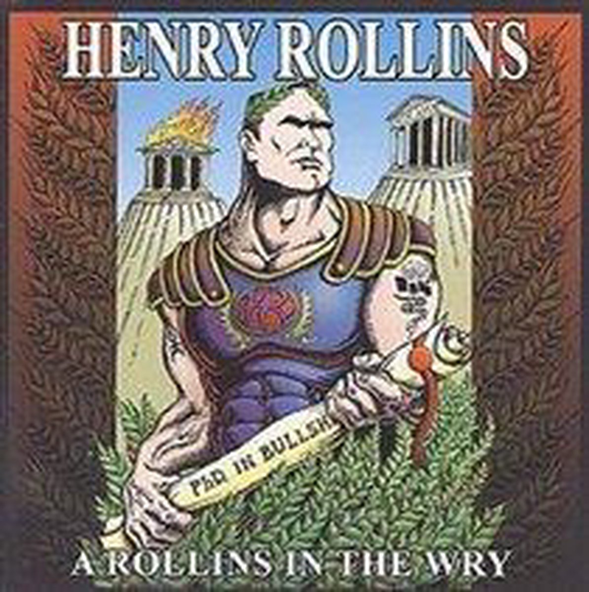 A Rollins In The Wry