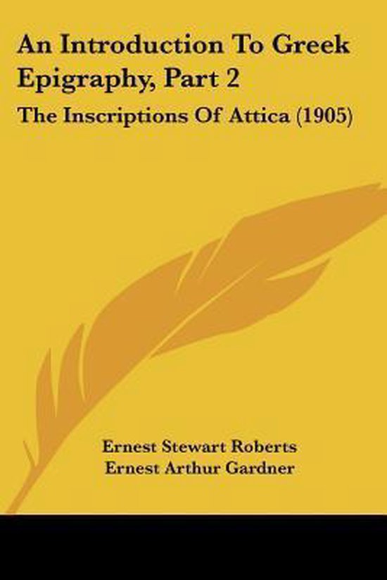 An Introduction to Greek Epigraphy, Part 2