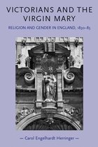 Gender in History - Victorians and the Virgin Mary