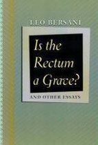 Is the Rectum a Grave? - and Other Essays