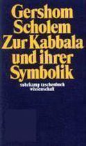 Zur Kabbala und ihrer Symbolik