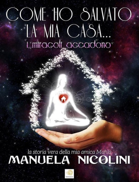 COME HO SALVATO LA MIA CASA... I miracoli accadono - cover