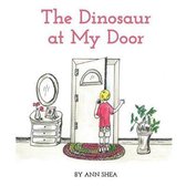 The Dinosaur at My Door