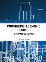 The Law of Financial Crime - Countering Economic Crime