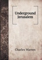 Underground Jerusalem