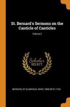 St. Bernard's Sermons on the Canticle of Canticles; Volume 2