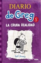 Diario de Greg 5 - Diario de Greg 5 - La cruda realidad