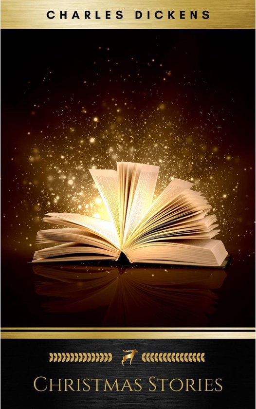 Christmas Stories: A Christmas Carol, the Chimes, the Cricke ... - cover