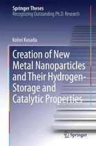 Springer Theses - Creation of New Metal Nanoparticles and Their Hydrogen-Storage and Catalytic Properties
