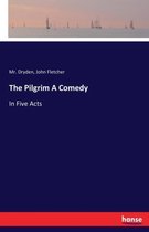 The Pilgrim A Comedy