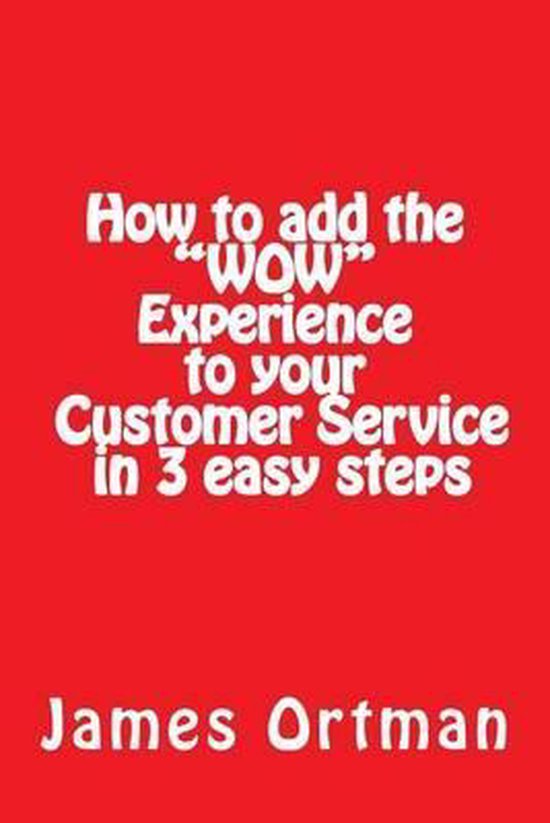 How to add the "WOW" experience to your customer service in  ... - cover