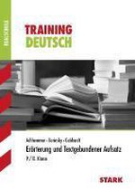 Training Deutsch. Erörterung und Textgebundener Aufsatz 9./10. Klasse Realschule