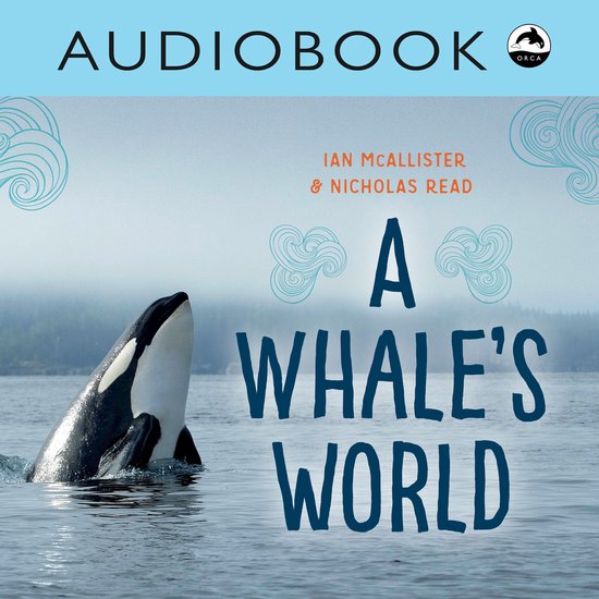 My Great Bear Rainforest-A Whale's World - cover
