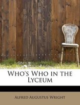 Who's Who in the Lyceum