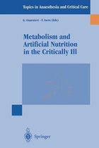 Metabolism and Artificial Nutrition in the Critically Ill