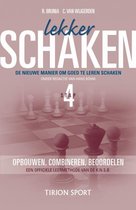 Lekker schaken Stap 4 opbouwen/combineren/beoordelen