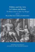 Oxford University Studies in the Enlightenment- Politics and the arts in Lisbon and Rome