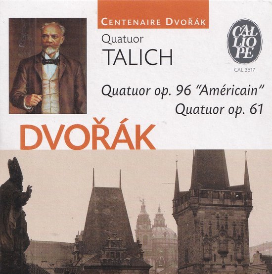 Dvorak: 4 Quatours; 2 Quintettes