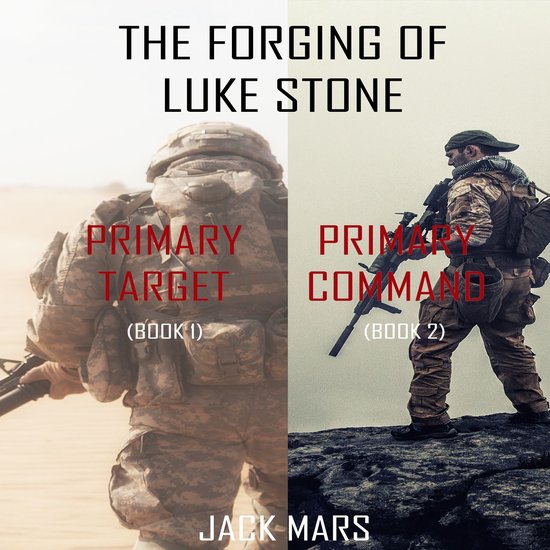Forging of Luke Stone Bundle, The: Primary Target (#1) and P ... - cover