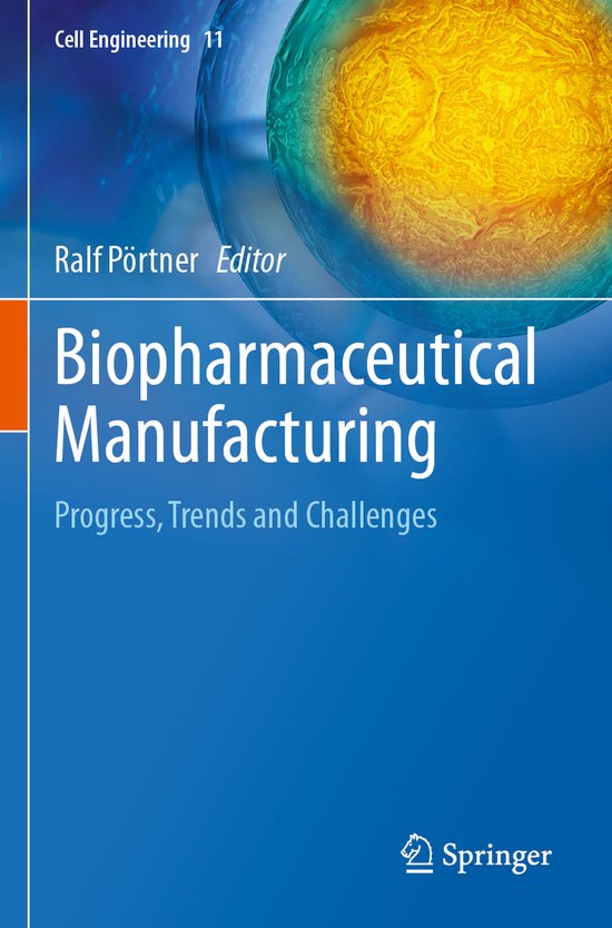 Cell Engineering11- Biopharmaceutical Manufacturing - cover