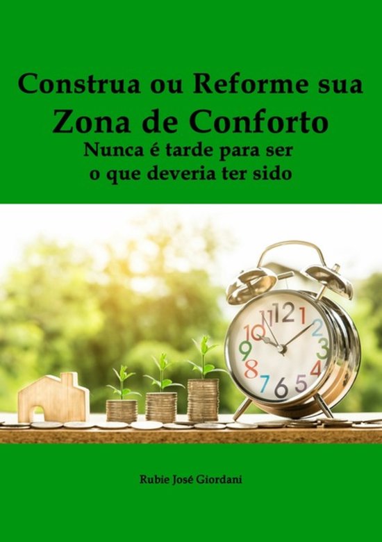 Construa Ou Reforme Sua Zona De Conforto - cover