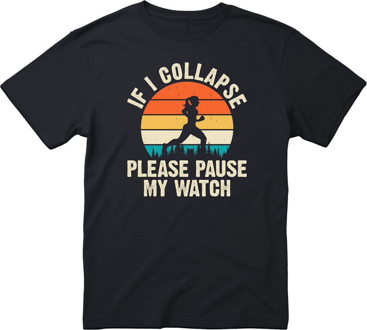 If I Collapse Please Pause My Watch T-shirt - Hardlopen - Rennen - RunningLife - Hardloop T-shirt - Heren - Dames - Unisex - Running Team Shirt - Workout Shirt - Marathon T-shirt - Running Gear - Maat L