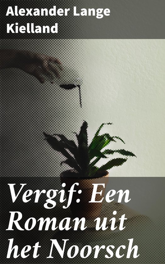 Vergif: Een Roman uit het Noorsch - cover