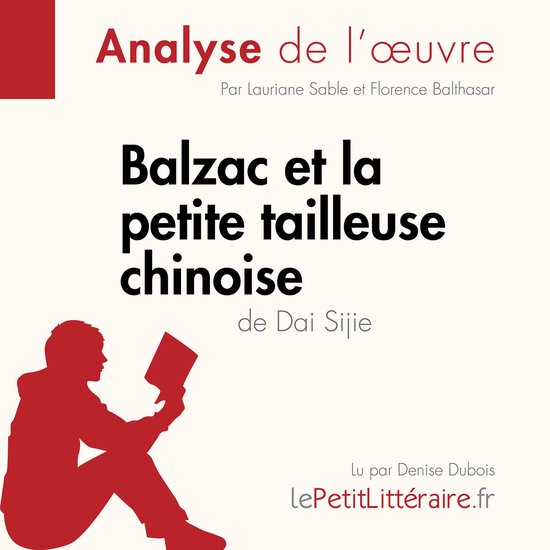 Balzac et la Petite Tailleuse chinoise de Dai Sijie (Analyse ... - cover