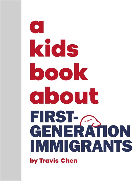 A Kids Book- A Kids Book About First Generation Immigrants - cover