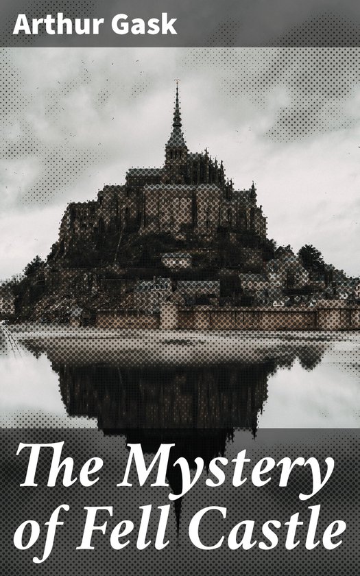 The Mystery of Fell Castle - cover