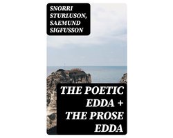 The Poetic Edda + The Prose Edda