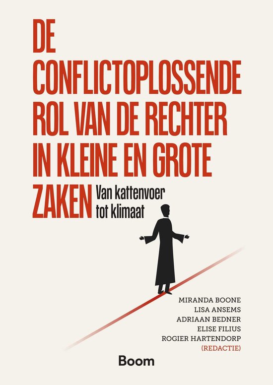 De conflictoplossende rol van de rechter in kleine en grote  ... - cover