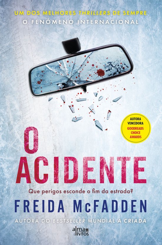 Boekomslag met gebroken spiegel, bloedvlekken, de titel 'O ACIDENTE' en de auteur Freida McFadden.