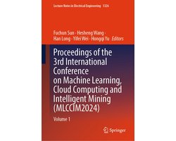 Lecture Notes in Electrical Engineering 1326 - Proceedings of the 3rd International Conference on Machine Learning, Cloud Computing and Intelligent Mining (MLCCIM2024)