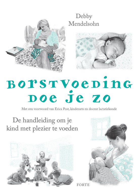 Borstvoeding doe je zo!