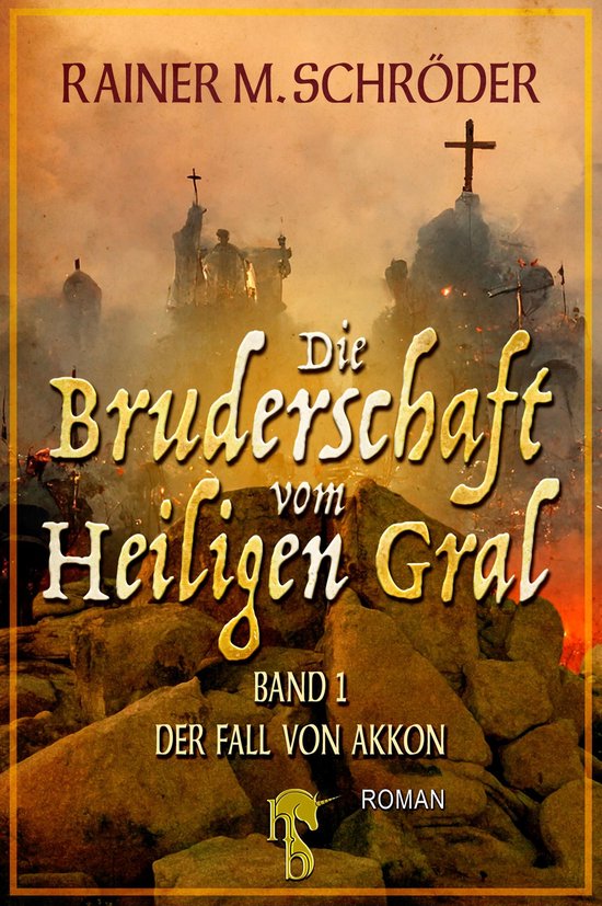 Die Bruderschaft vom Heiligen Gral – Der Fall von Akkon - cover