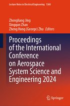 Lecture Notes in Electrical Engineering 1360 - Proceedings of the International Conference on Aerospace System Science and Engineering 2024
