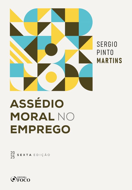 Assédio Moral no Emprego - 6ª Ed - 2025 - cover