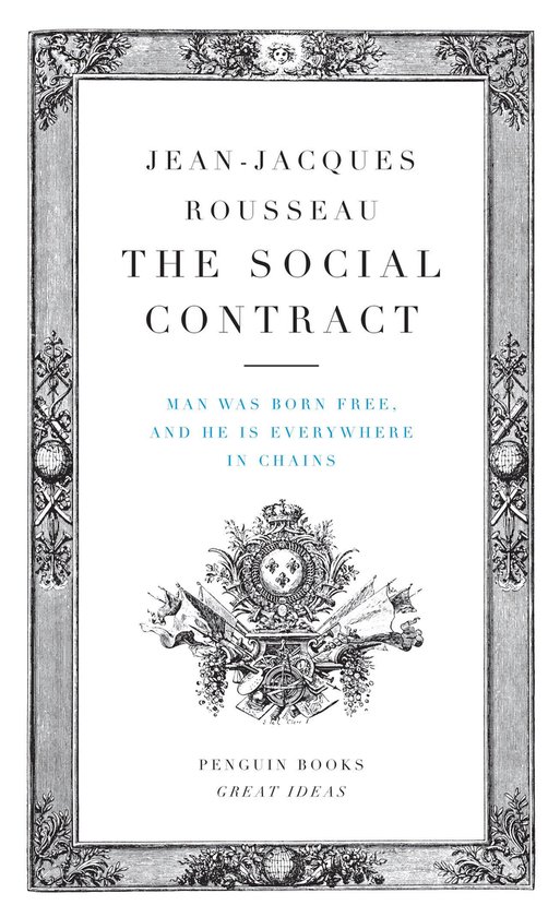 Boek van Jean-Jacques Rousseau, 'The Social Contract'. Met de tekst: 'MAN WAS BORN FREE, AND HE IS EVERYWHERE IN CHAINS'. Ingelijst met decoratieve rand.