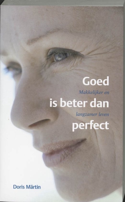 9789025955113 - Goed Is Beter Dan Perfect